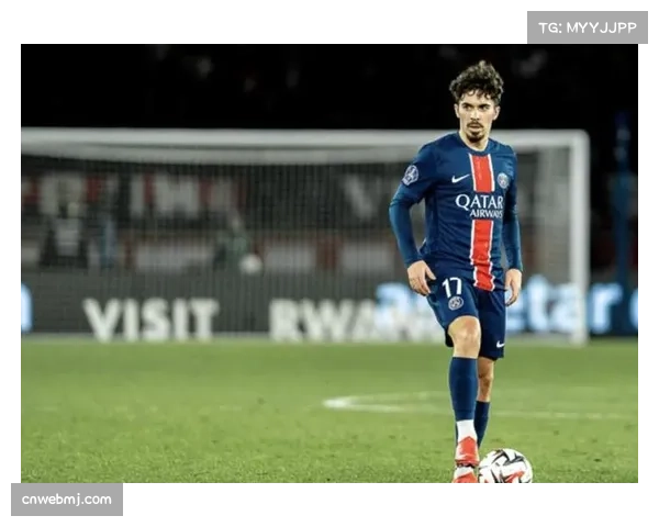 巴黎中场核心维蒂尼亚因伤将缺席未来两轮联赛